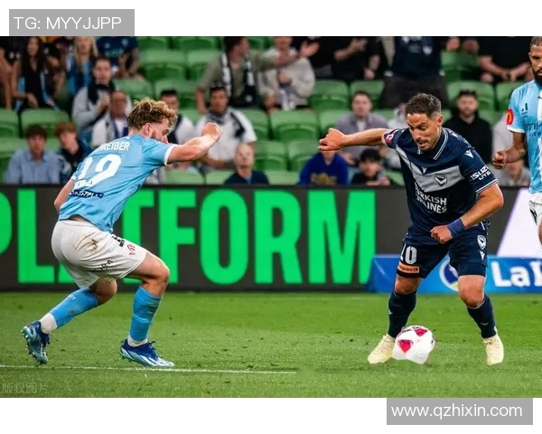 澳超激战纽卡斯尔喷气机迎战墨尔本城争夺季后赛席位的关键之战 澳超激战纽卡斯尔喷气机迎战墨尔本城争夺季后赛席位的关键之战